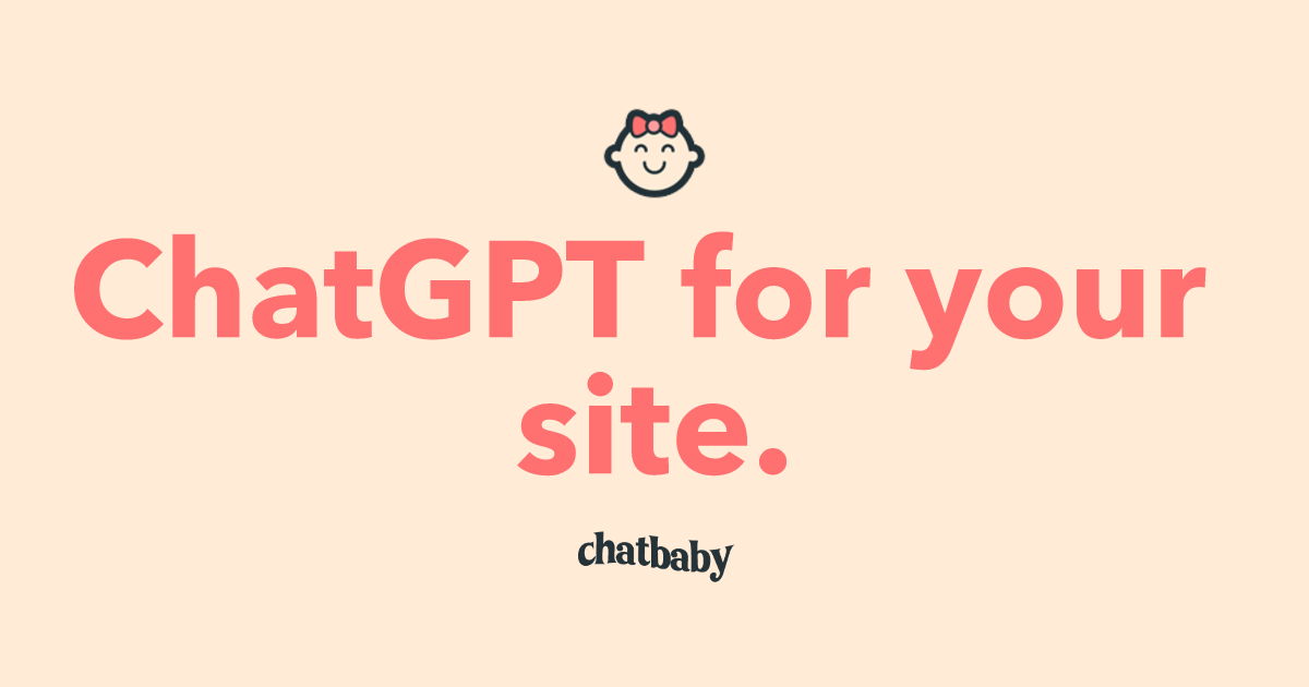 chatbaby | Add ChatGPT to your site